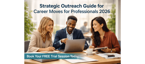 Strategic Outreach Guide for Career Moves for Professionals 2026