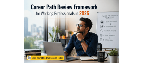 Career Path Review Framework for Working Professionals in 2026