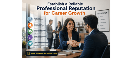 Establish a Reliable Professional Reputation for Career Growth