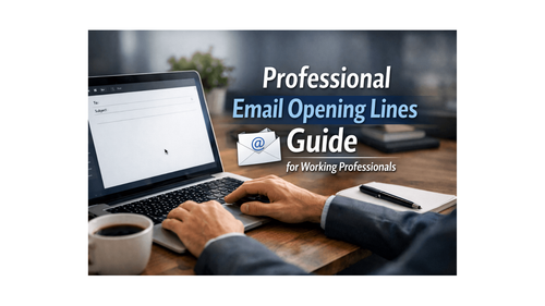 Professional Email Opening Lines Guide for Working Professionals
