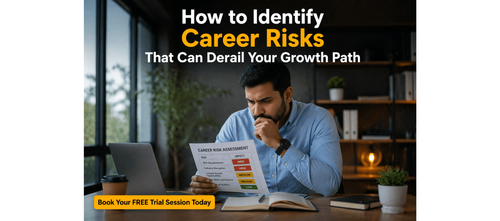 How to Identify Career Risks That Can Derail Your Growth Path
