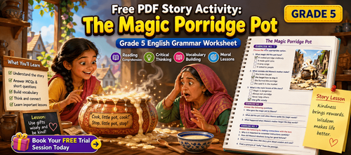 Free PDF Story Activity: The Magic Porridge Pot – Grade 5