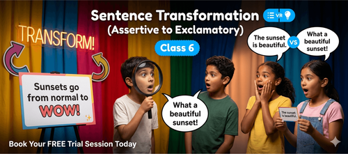 Assertive to Exclamatory Worksheet Class 6 PDF Practice