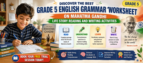 Mahatma Gandhi Life Story for Grade 5 Reading and Writing Activities