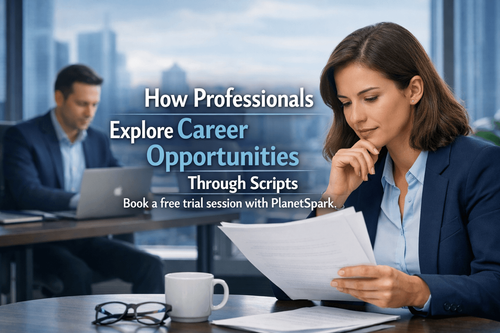 How Professionals Explore Career Opportunities Through Scripts
