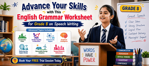 Advanced Speech Writing Worksheet for Grade 8 English Students