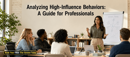 Analyzing High-Influence Behaviors: A Guide for Professionals