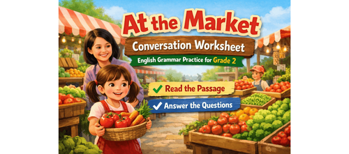 At the Market Conversation Worksheet – English Practice for Grade 2