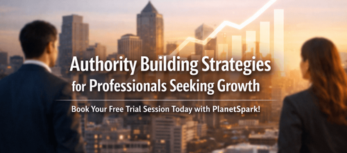 Authority Building Strategies for Professionals Seeking Growth