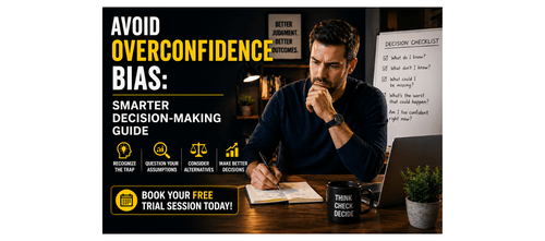 Avoid Overconfidence Bias: Smarter Decision-Making Guide