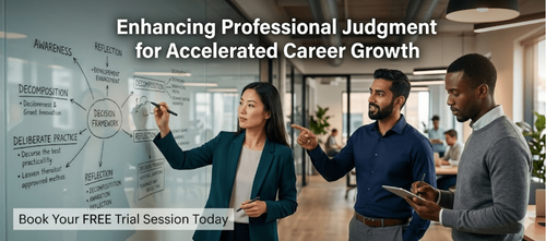 Enhancing Professional Judgment for Accelerated Career Growth