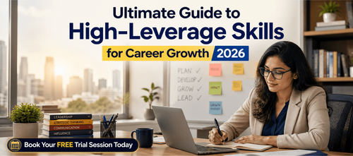 Ultimate Guide to High-Leverage Skills for Career Growth 2026