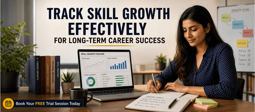 Track Skill Growth Effectively for Long-Term Career Success
