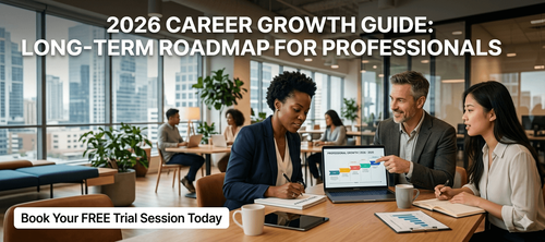 2026 Career Growth Guide: Long-Term Roadmap for Professionals