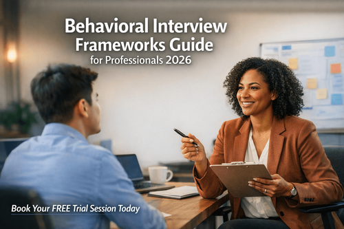 Behavioral Interview Frameworks Guide for Professionals 2026