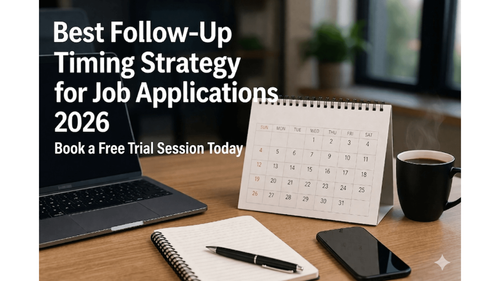 Best Follow-Up Timing Strategy for Job Applications 2026