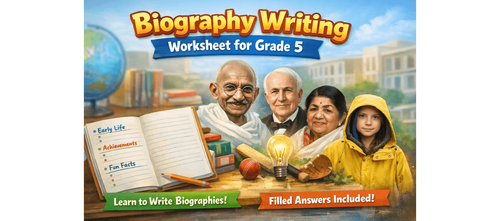 Biography Writing Worksheet for Grade 5 | English Practice