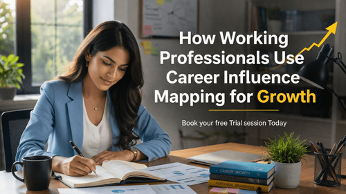 How Working Professionals Use Career Influence Mapping for Growth