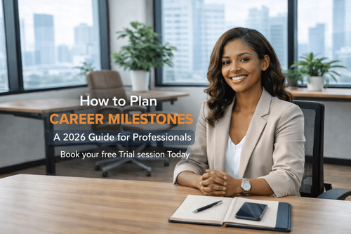 How to Plan Career Milestones: A 2026 Guide for Professionals