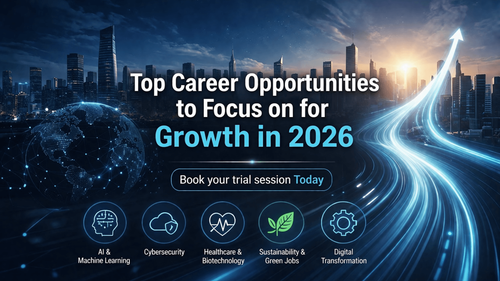 Top Career Opportunities to Focus on for Growth in 2026