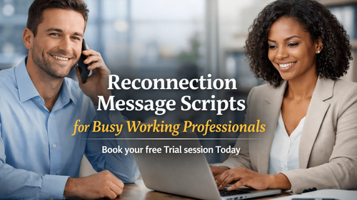 Reconnection Message Scripts for Busy Working Professionals