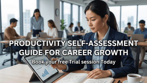 Productivity Self-Assessment Guide for Career Growth