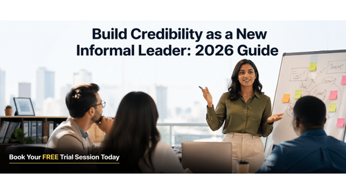 Build Credibility as a New Informal Leader: 2026 Guide