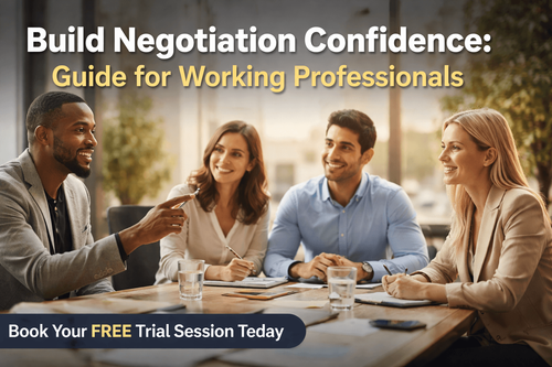Build Negotiation Confidence: Guide for Working Professionals