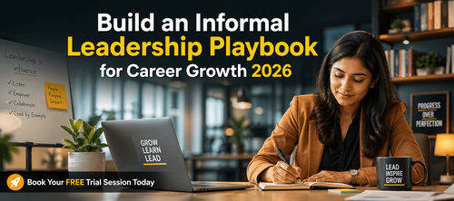 Build an Informal Leadership Playbook for Career Growth 2026