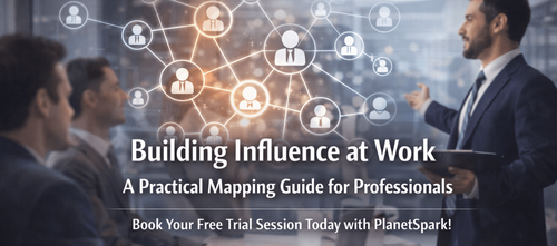 Building Influence at Work A Practical Mapping Guide for Professionals