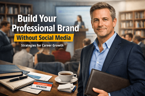 Building Your Personal Brand Without Relying on Social Media