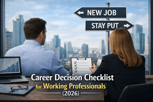 Career Decision Checklist for Working Professionals (2026)