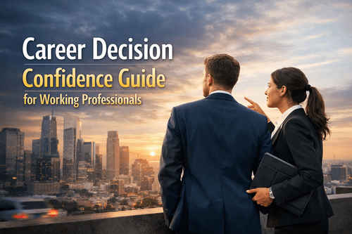 Career Decision Confidence Guide for Working Professionals
