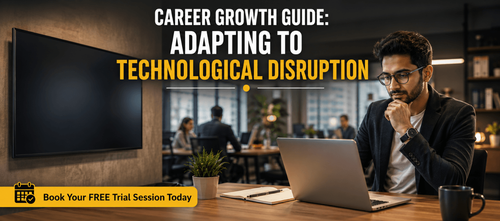 Career Growth Guide: Adapting to Technological Disruption