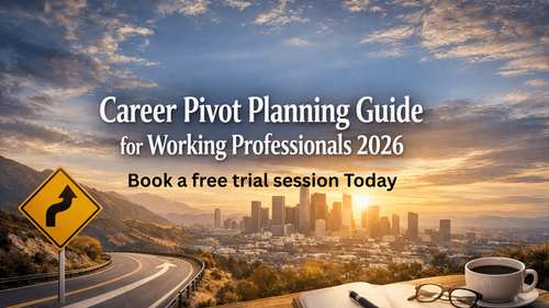 Career Pivot Planning Guide for Working Professionals 2026