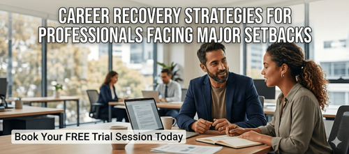 Career Recovery Strategies for Professionals Facing Major Setbacks