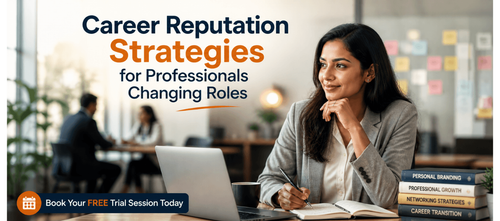 Career Reputation Strategies for Professionals Changing Roles