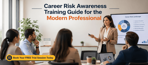 Career Risk Awareness Training Guide for the Modern Professional
