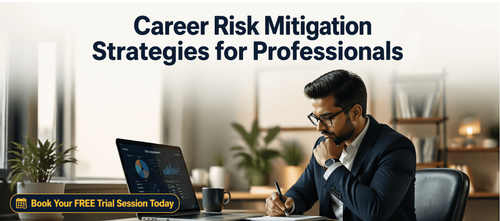 Career Risk Mitigation Strategies for Professionals