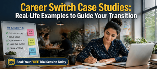 Career Switch Case Studies: Real-Life Examples to Guide Your Transition