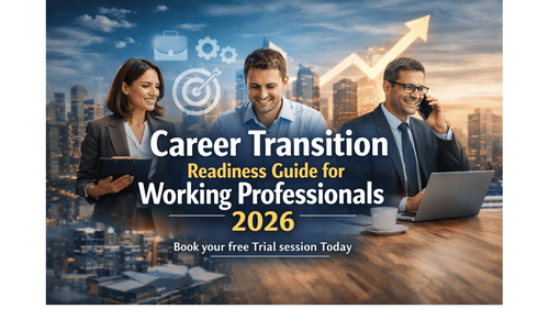 Career Transition Readiness Guide for Working Professionals 2026