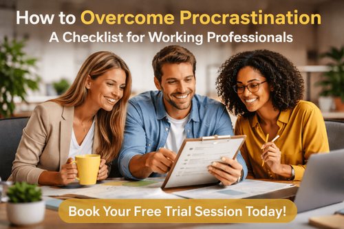 How to Overcome Procrastination: A Checklist for Working Professionals