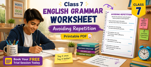Class 7 English Grammar Worksheet: Avoiding Repetition Printable PDF