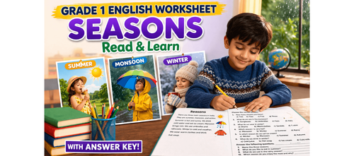 Class 1 Reading Passage Worksheet – Seasons & Weather Theme