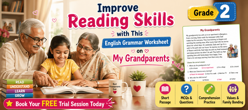 Class 2 Reading Comprehension Passage on My Grandparents