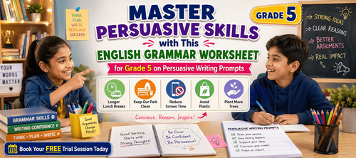 Class 5 English Worksheet: Persuasive Writing Practice PDF