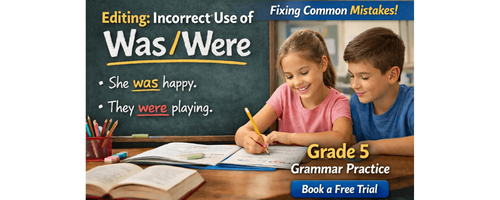 Class 5 Was vs Were Worksheet with Exercises [Free PDF]