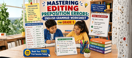 Class 5 Worksheet on Preposition Errors: Editing Practice [For Kids]