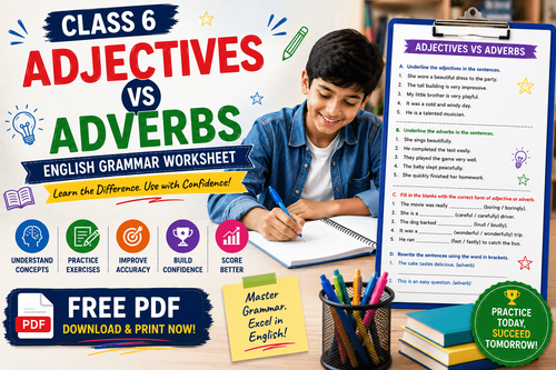 Class 6 Adjectives vs Adverbs English Grammar Worksheet