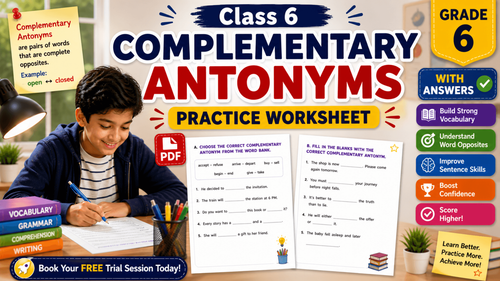 Class 6 Complementary Antonyms Practice Worksheet PDF